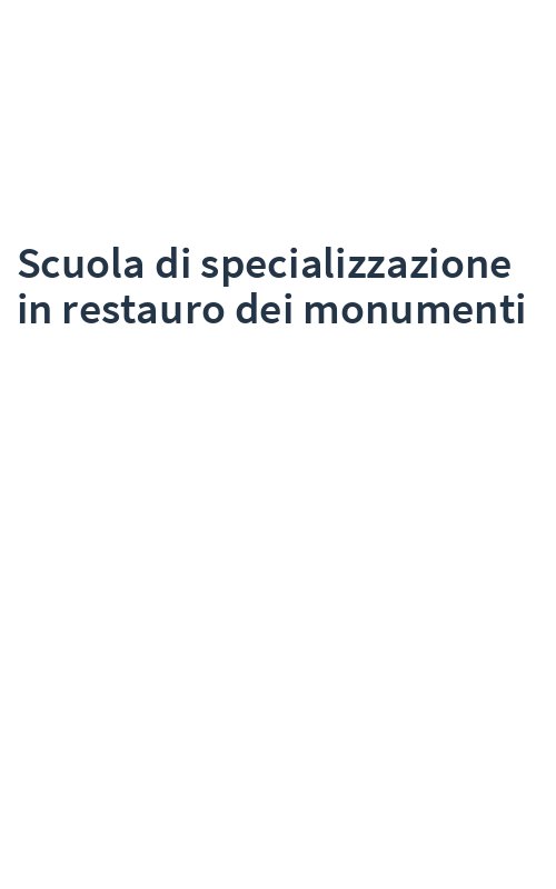 Scuola di specializzazione in restauro dei monumenti