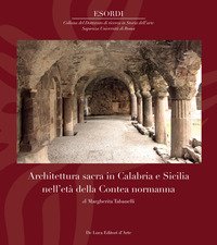 Architettura sacra in Calabria e Sicilia nell'età della Contea normanna