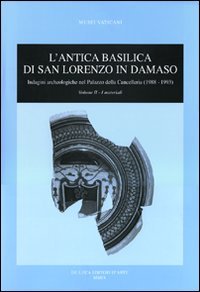 L'antica basilica di San Lorenzo in Damaso