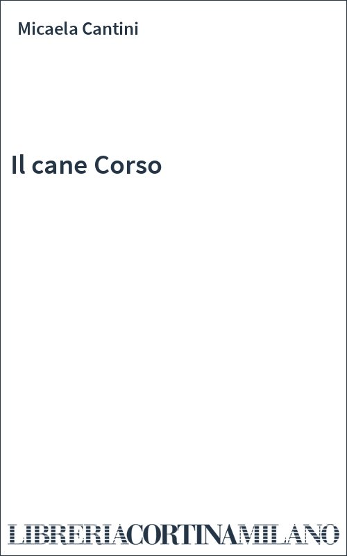 Il cane Corso