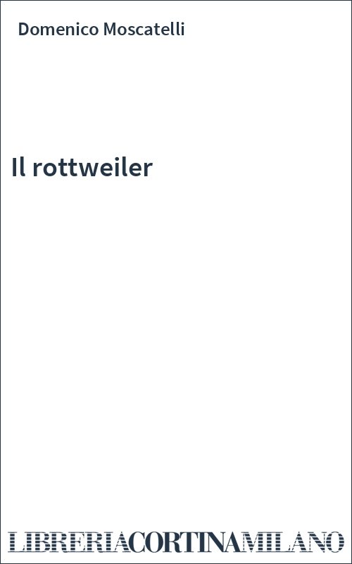 Il rottweiler