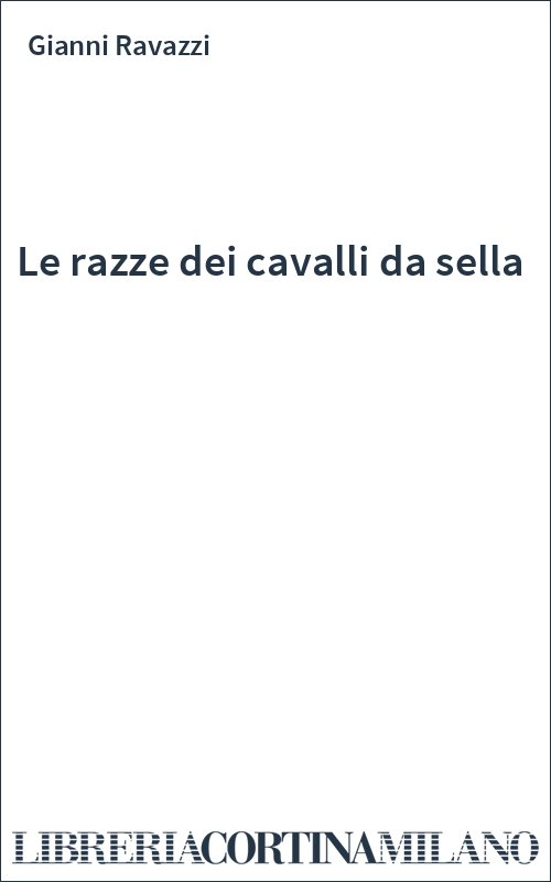 Le razze dei cavalli da sella