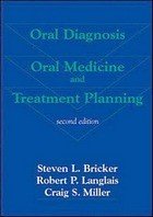 Oral diagnosis, oral medicine and treatment planning