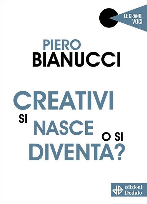 Creativi si nasce o si diventa?