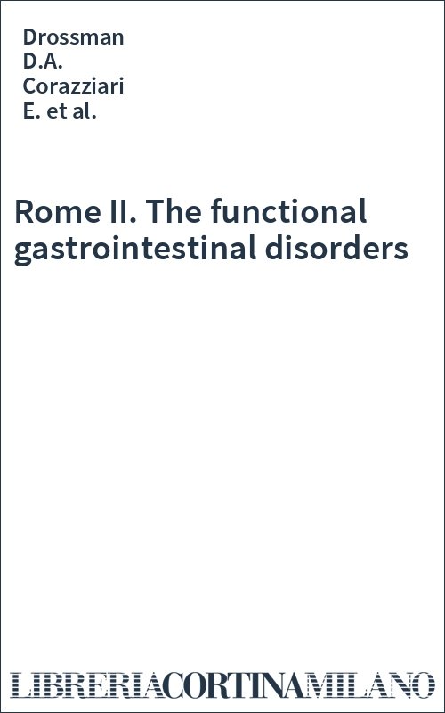 Rome II. The functional gastrointestinal disorders