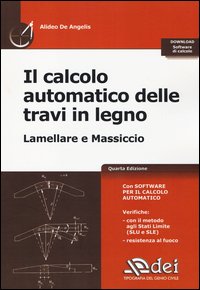 Il calcolo automatico delle travi in legno. Lamellare e massiccio di calcolo