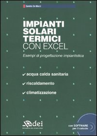 Impianti solari termici con excel. Esempi di progettazione urbanistica