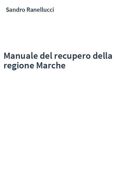 Manuale del recupero della regione Marche