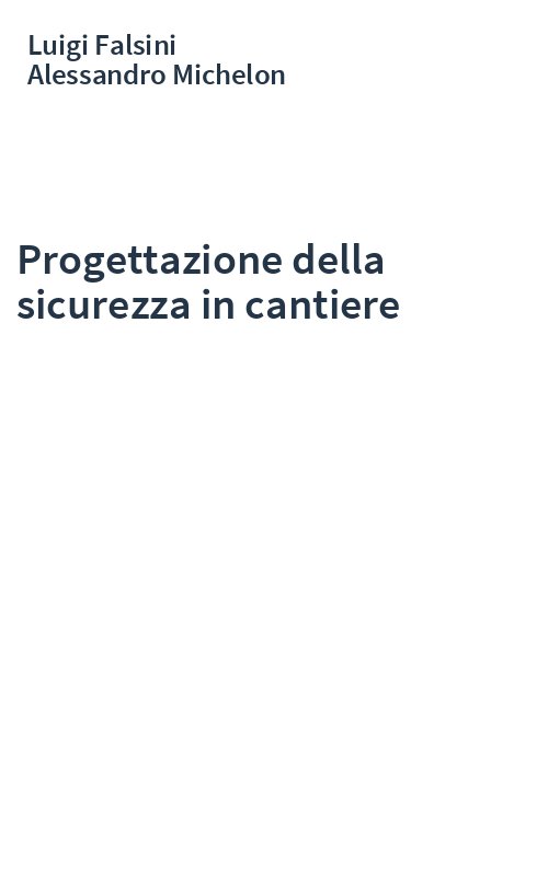 Progettazione della sicurezza in cantiere