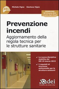 Prevenzione incendi. Aggiornamento della regola tecnica per le strutture sanitarie