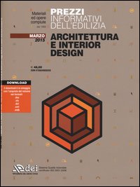 Prezzi informativi dell'edilizia. Architettura e interior design. Marzo 2015