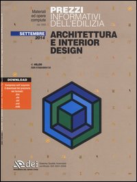 Prezzi informativi dell'edilizia. Architettura e interior design. Settembre 2014