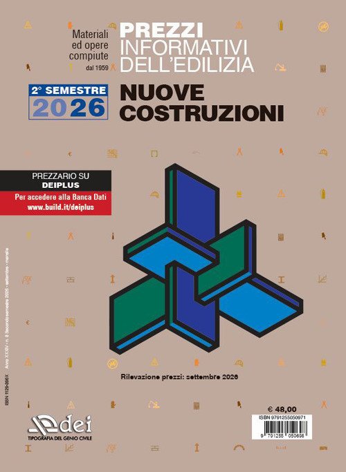 Prezzi informativi dell'edilizia. Nuove costruzioni. 2º semestre 2026. Materiali ed opere compiute. Rilevazione prezzi Settembre 2026