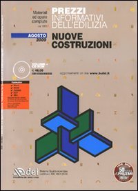 Prezzi informativi dell'edilizia. Nuove costruzioni. Agosto 2009