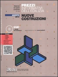 Prezzi informativi dell'edilizia. Nuove costruzioni. Agosto 2012