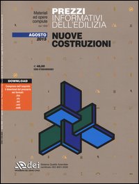 Prezzi informativi dell'edilizia. Nuove costruzioni. Agosto 2015