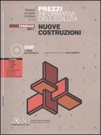 Prezzi informativi dell'edilizia. Nuove costruzioni. Febbraio 2011