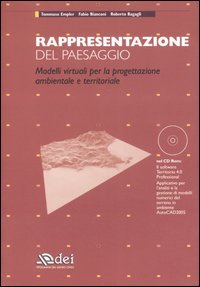 Rappresentazione del paesaggio. Modelli virtuali per la progettazione ambientale e territoriale