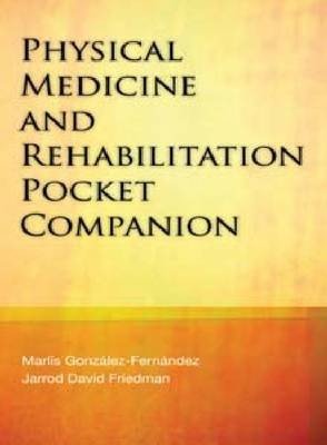 Physical Medicine and Rehabilitation Pocket Companion