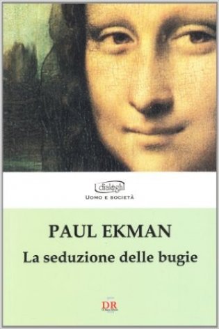 La seduzione delle bugie