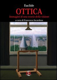 Ottica. Immagini di una teoria della visione