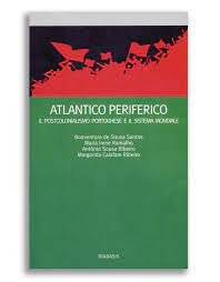 Atlantico periferico. Il postcolonialismo portoghese