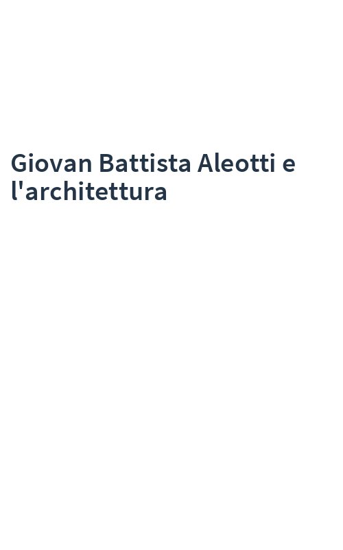 Giovan Battista Aleotti e l'architettura