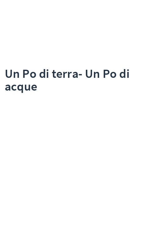 Un Po di terra-Un Po di acque