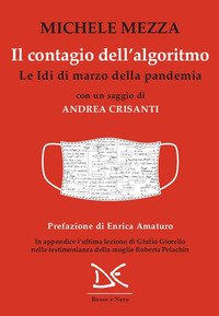 Il contagio dell'algoritmo. Le Idi di marzo della pandemia