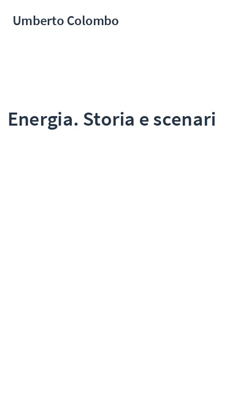 Energia. Storia e scenari
