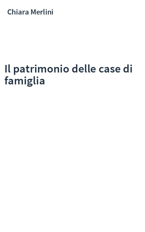 Il patrimonio delle case di famiglia