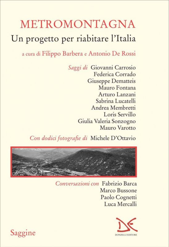 Metromontagna. Un progetto per riabilitare l'Italia