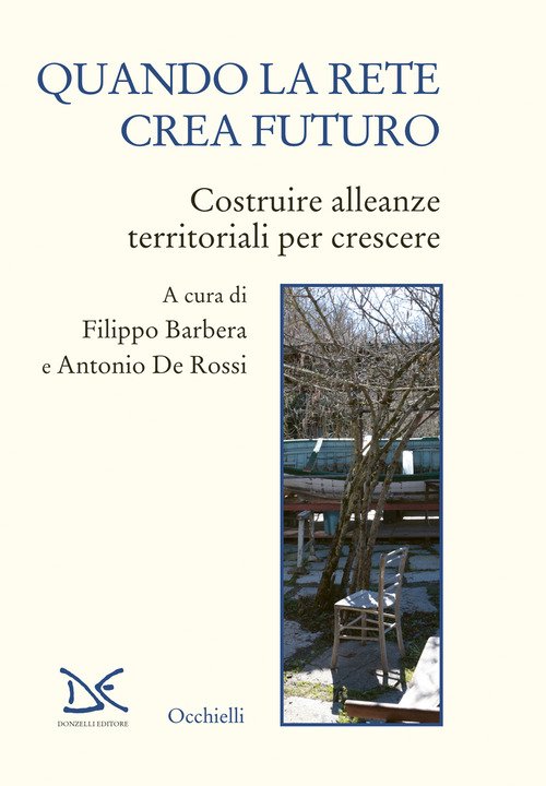 Quando la rete crea futuro