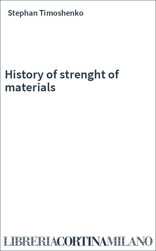 History of strenght of materials