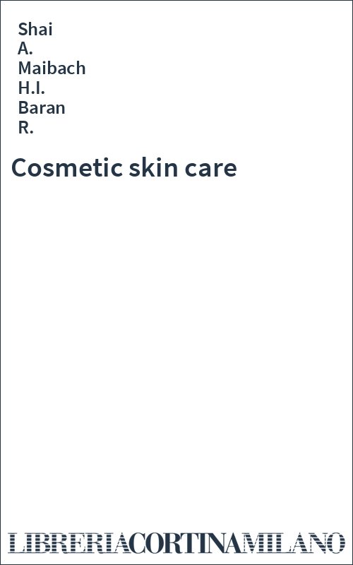 Cosmetic skin care