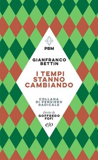 I tempi stanno cambiando. Clima, scienza, politica
