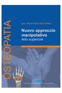 Nuovo approccio manipolativo. Arto Superiore