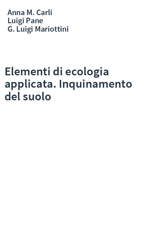 Elementi di ecologia applicata. Inquinamento del suolo