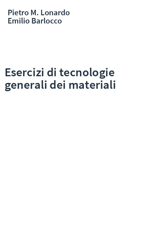 Esercizi di tecnologie generali dei materiali