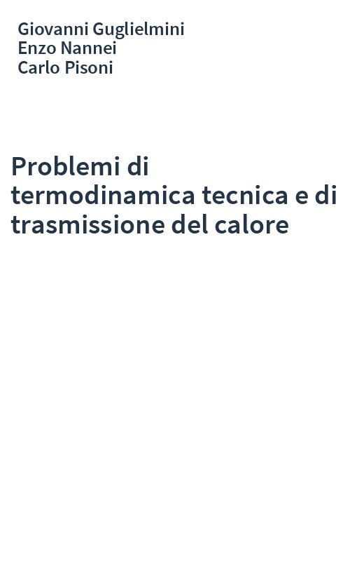 Problemi di termodinamica tecnica e di trasmissione del calore