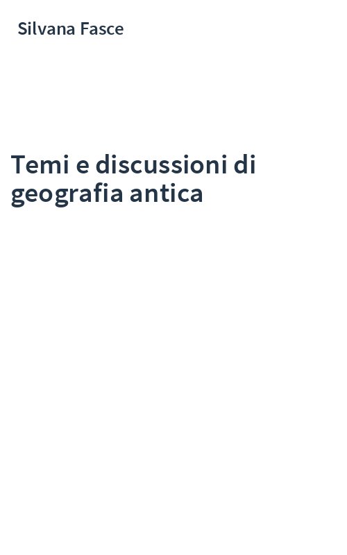 Temi e discussioni di geografia antica