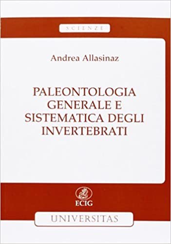 Paleontologia generale e sistematica degli invertebrati
