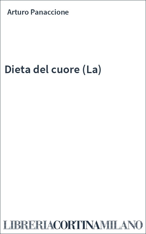 Dieta del cuore (La)