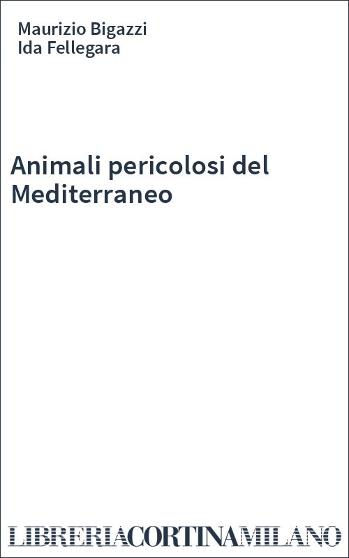 Animali pericolosi del Mediterraneo