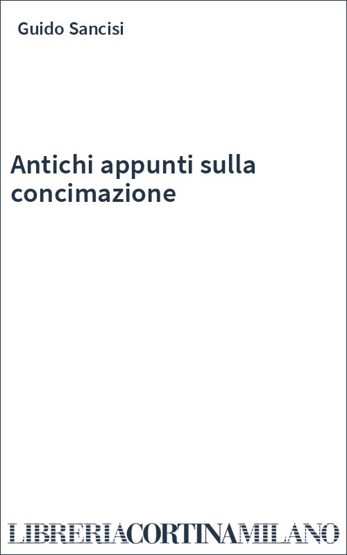Antichi appunti sulla concimazione
