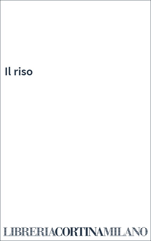 Il riso