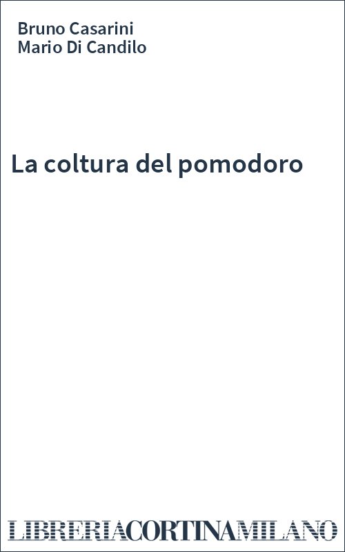 La coltura del pomodoro