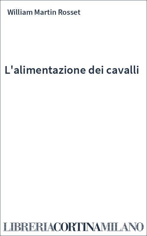L'alimentazione dei cavalli