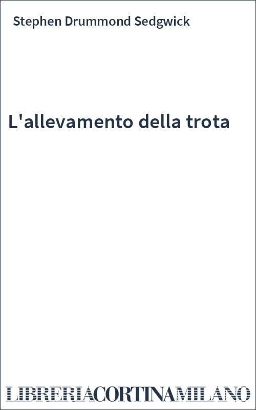 L'allevamento della trota