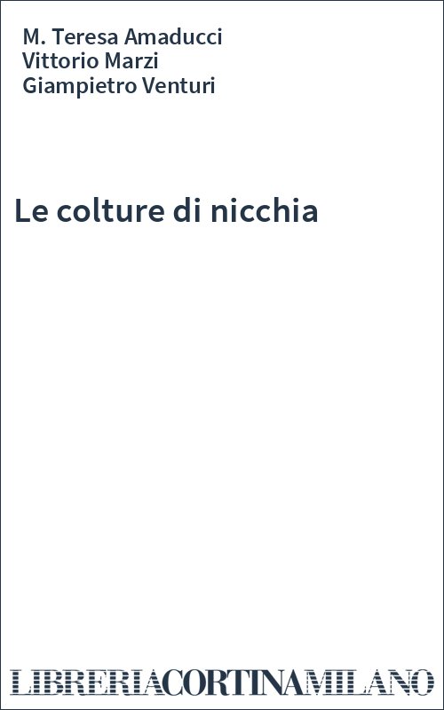 Le colture di nicchia